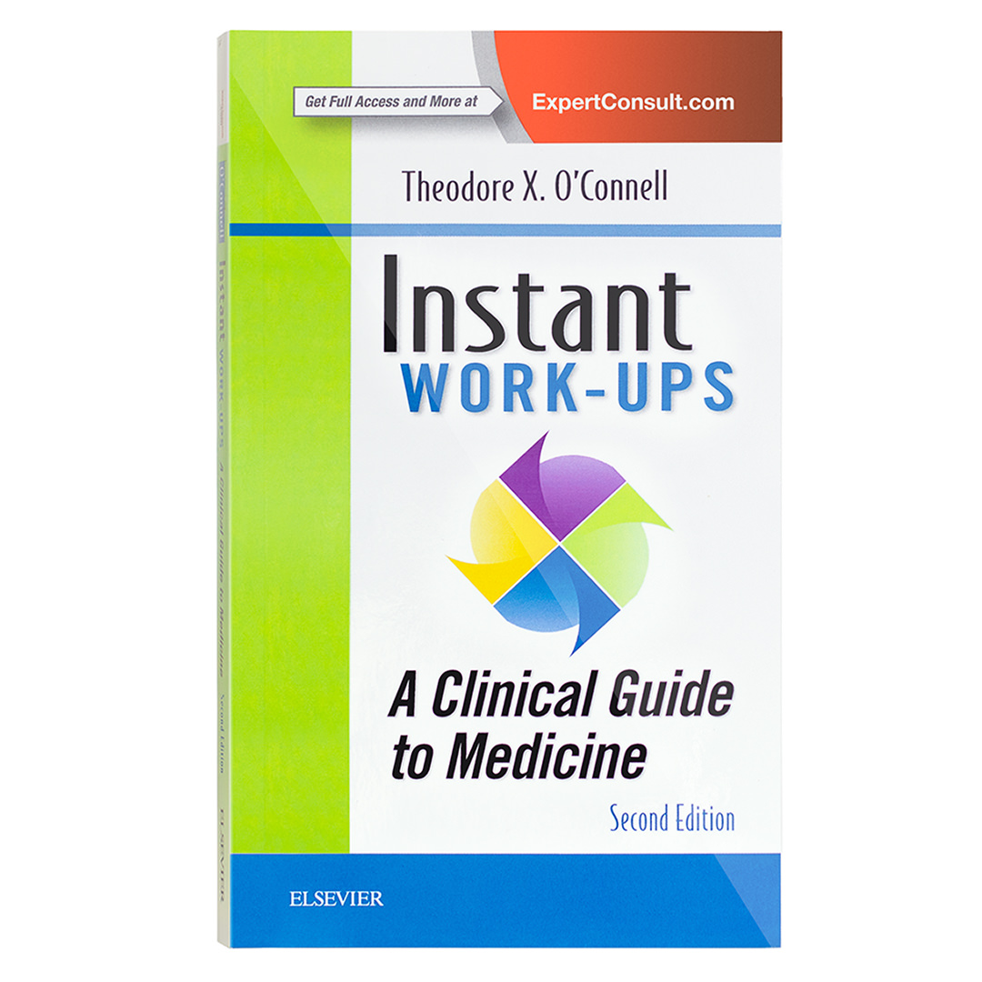 Instant Workups A Clinical Guide to Medicine 2nd Edition