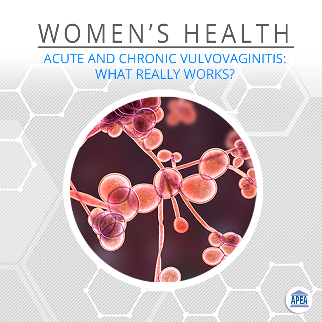 Acute and Chronic Vulvovaginitis: What Really Works?